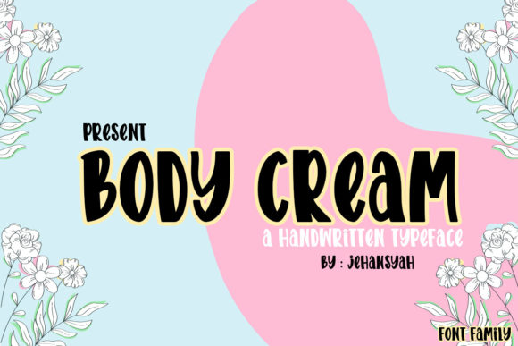 Body Cream Font: Cute & Commercial
