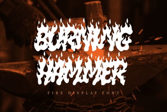 Burning Hammer Font for Creative Projects