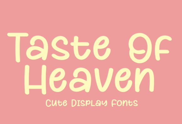 Taste of Heaven Font for Bold Campaigns